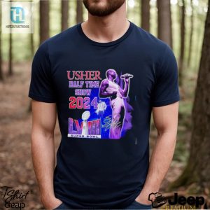 Usher Half Time Show 2024 Super Bowl Lviii Signature Shirt hotcouturetrends 1 3