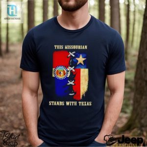 This Missourian Stands With Texas Shirt hotcouturetrends 1 3