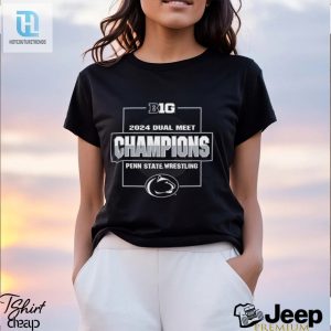 Penn State Nittany Lions 2024 Big Ten Wrestling Dual Meet Champions T Shirt hotcouturetrends 1 3