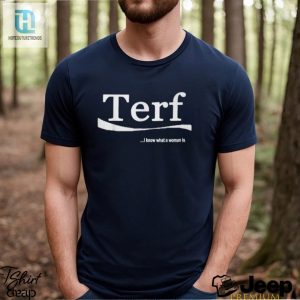 Terf Quote I Know What A Woman Is T Shirt hotcouturetrends 1 3