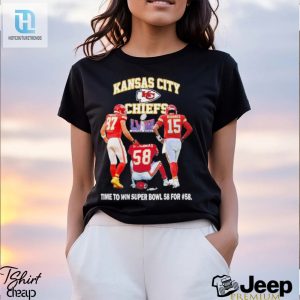 Kansas City Chiefs Time To Win Super Bowl 58 For 58 Shirt hotcouturetrends 1 2