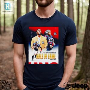 Andre Johnson Hall Of Fame Poster Shirt hotcouturetrends 1 3