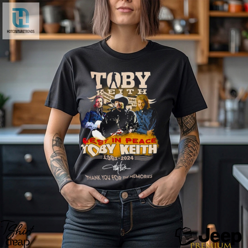 Toby Keith Rest In Peace 1961 2024 Shirt 