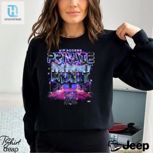 Private Party Vip Access Shirt hotcouturetrends 1 2