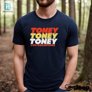 Toney Lvii Champions Shirt hotcouturetrends 1 2