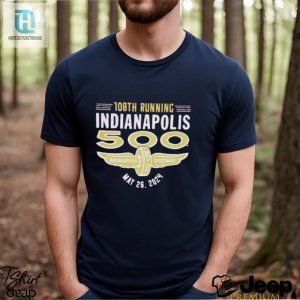 108Th Running Indianapolis 500 May 26 2024 Shirt hotcouturetrends 1 2