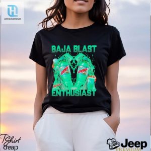 Baja Blast Enthusiast Shirt hotcouturetrends 1 3