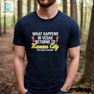 Official What Happens In Vegas Returns To Kansas City Chiefs 2024 Shirt hotcouturetrends 1 2