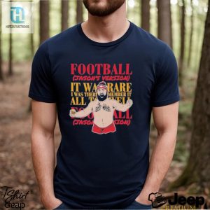 Jason Kelce Touchdown Football Jasons Version Shirt hotcouturetrends 1 2