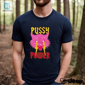 Pussy Power Funny Cat Shirt hotcouturetrends 1 2