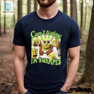 Shrek Cant Today Im Swamped Vintage Shirt hotcouturetrends 1 2