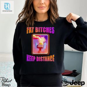 Mens Fat Bitches Keep Distance Shirt hotcouturetrends 1 5