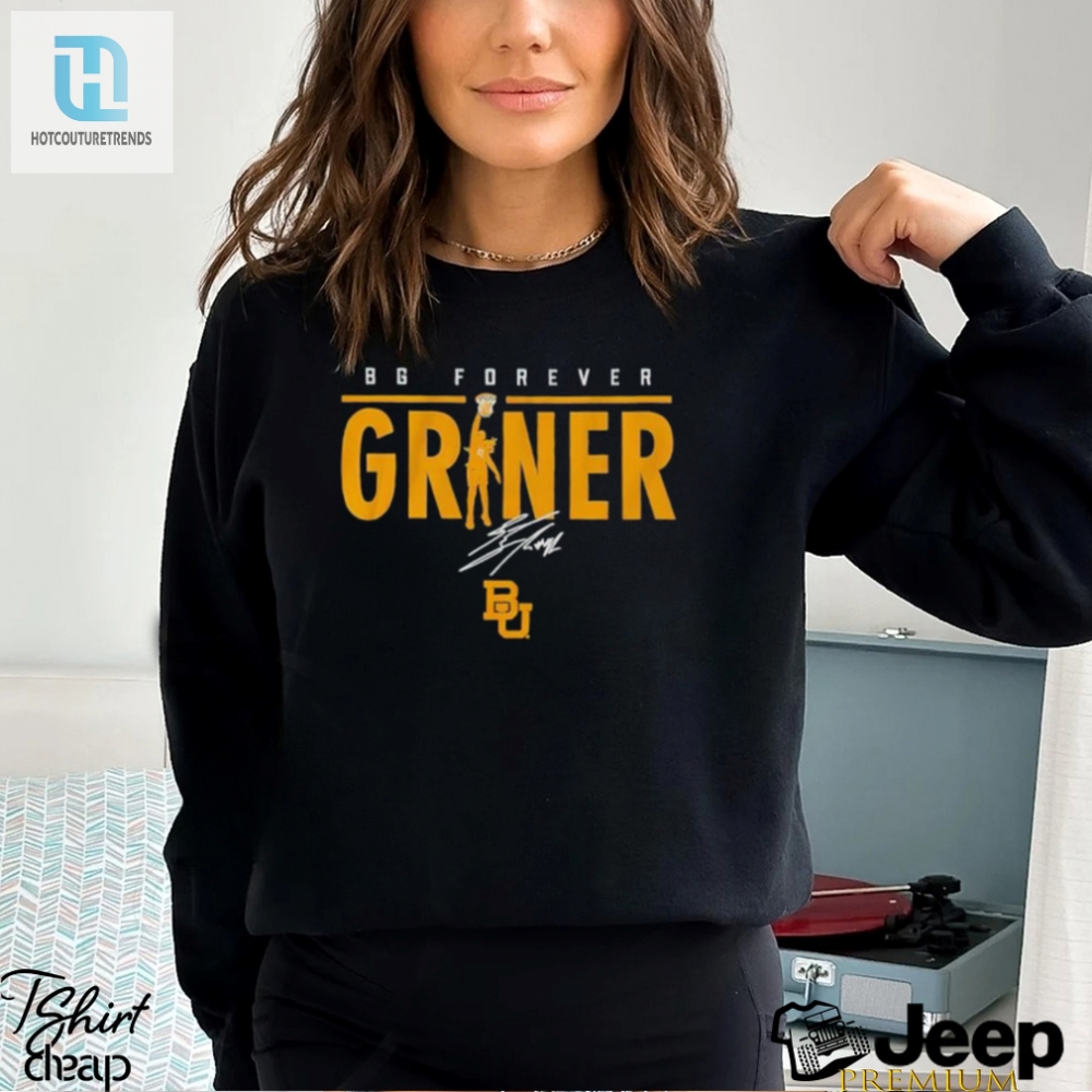 Baylor Bears Bg Forever Brittney Griner Dunk Shirt 