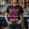 Behind Every Successful Woman Is Herself Shirt hotcouturetrends 1