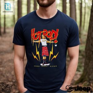 Trending Rowdy Roddy Piper Hot Rod Shirt hotcouturetrends 1 2