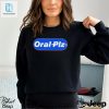 Oral Plz Shirt hotcouturetrends 1