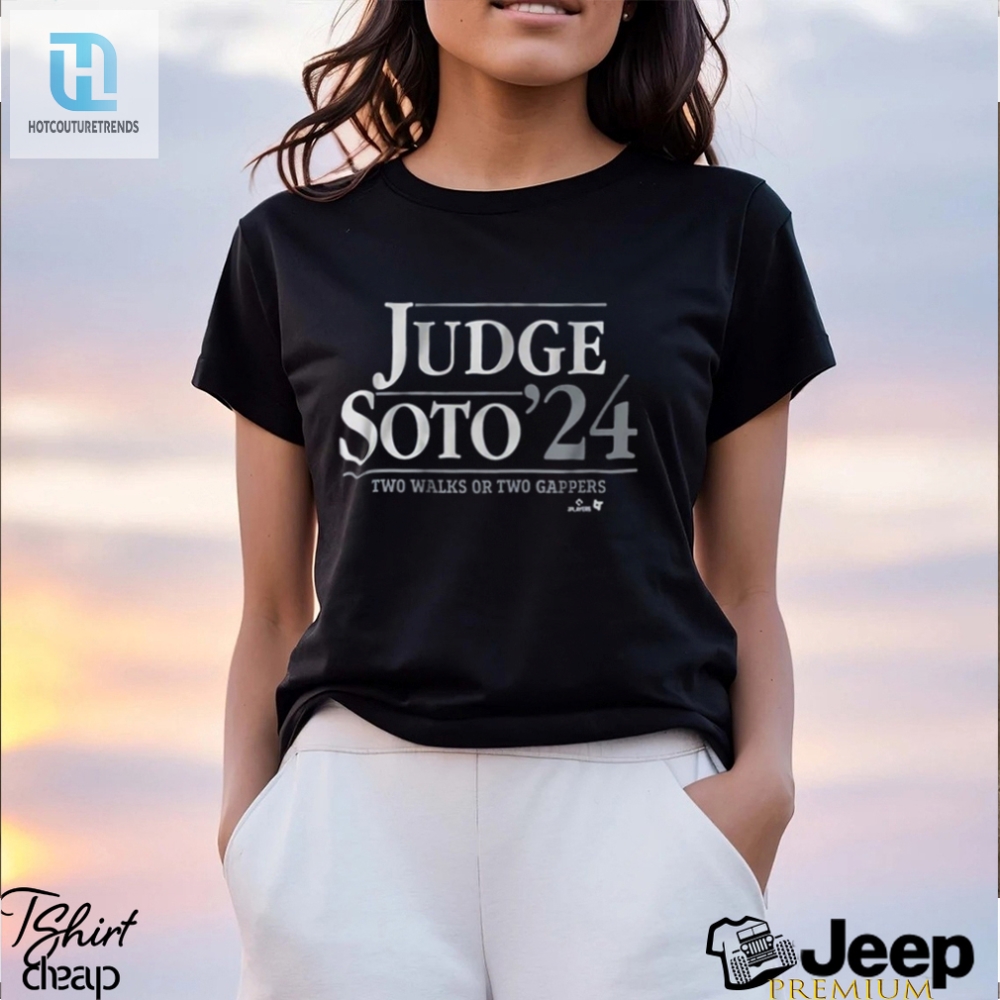 Judge Soto 24 Two Walks Or Two Gappers Shirt 