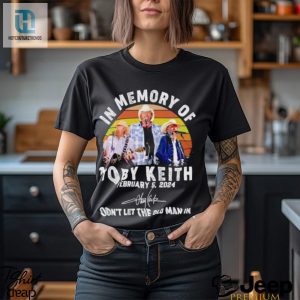 In Memory Of Toby Keith Dont Let The Old Man In Vintage Shirt hotcouturetrends 1 2