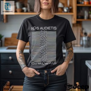 Nos Audietis You Will Hear Us Shirt hotcouturetrends 1 2