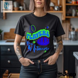 Players Make The Metaverse Shirt hotcouturetrends 1 2