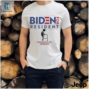 Official Official Biden For Resident At Guantanamo Bay Cuba Nursing Home Shirt hotcouturetrends 1 3