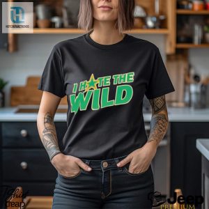 I Hate The Wild Shirt hotcouturetrends 1 2