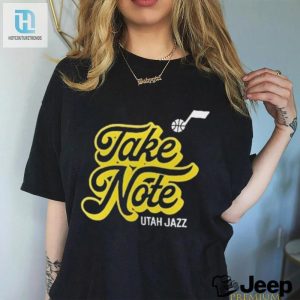 Take Note Utah Jazz Basketball Shirt hotcouturetrends 1 2