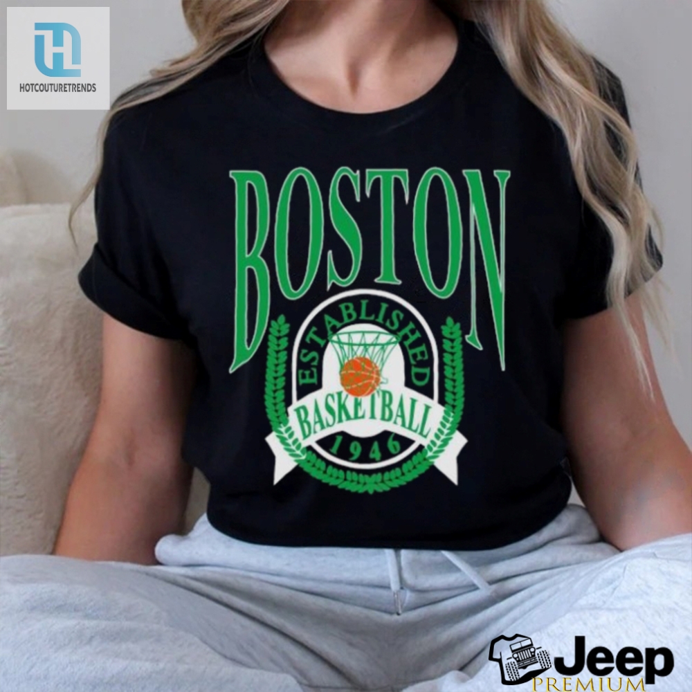 Boston Basketball Establish 1946 Laurel Wreath Shirt 