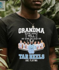 Grandma Doesnt Usually Yell But When She Does Her North Carolina Tar Heels Basketball Are Playing Shirt hotcouturetrends 1 1