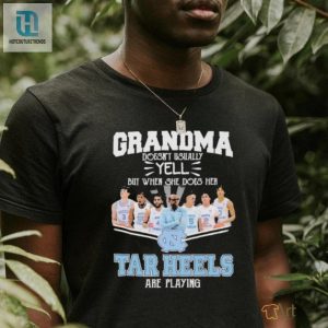 Grandma Doesnt Usually Yell But When She Does Her North Carolina Tar Heels Basketball Are Playing Shirt hotcouturetrends 1 1