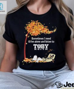 Peanuts Snoopy Sometimes I Need To Be Alone And Listen To Toby Keith Shirt hotcouturetrends 1 3