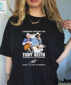 Legends Never Die Toby Keith 1961 2024 Thank You For The Memories Signatures Shirt hotcouturetrends 1 2