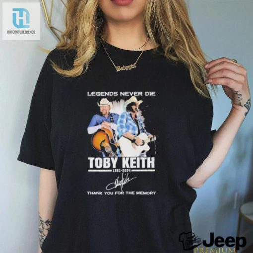 Legends Never Die Toby Keith 1961 2024 Thank You For The Memories Signatures Shirt hotcouturetrends 1 2