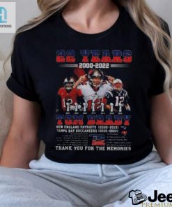 22 Years 20002022 Tom Brady New England Patriots Tampa Bay Shirt hotcouturetrends 1 3