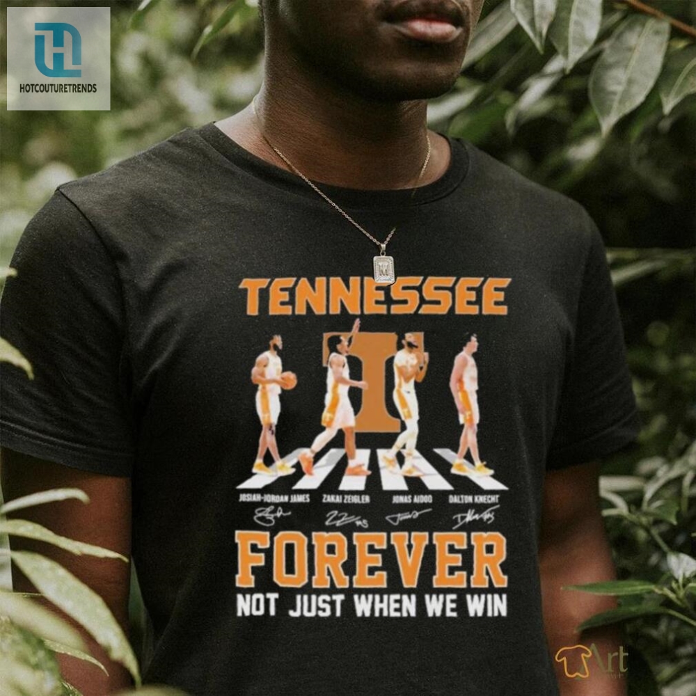 Tennessee Volunteers Mens Basketball Abbey Road Forever Not Just When We Win Signatures Shirt 