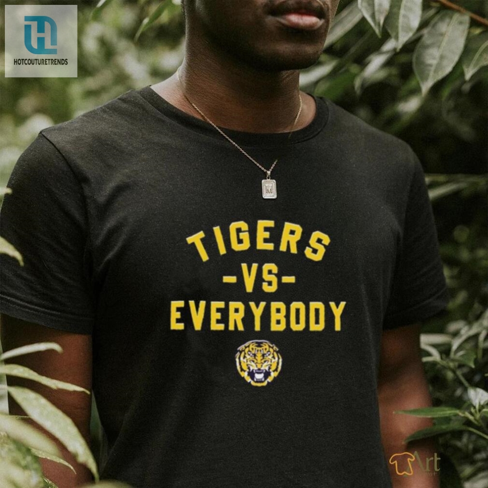 Lsu Tigers Basketball Tigers Vs Everybody Shirt 