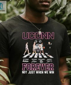 Uconn Huskies Mens Basketball Abbey Road Forever Not Just When We Win Signatures Shirt hotcouturetrends 1 1
