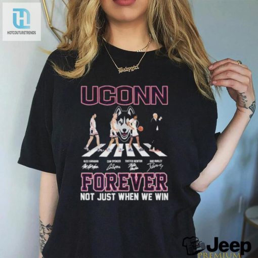 Uconn Huskies Mens Basketball Abbey Road Forever Not Just When We Win Signatures Shirt hotcouturetrends 1 2