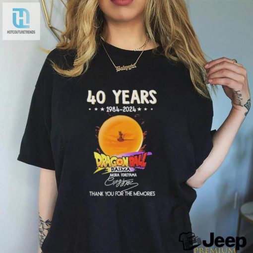 Official 40 Years 1984 2024 Dragon Ball Daima Thank You For The Memories Signatures Shirt hotcouturetrends 1 2