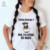 Sillyteestudio Eating Disorder Nah Im Eating Dis Order Shirt hotcouturetrends 1