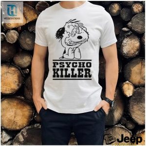 Itsagreatdaytobeawarrior Psycho Killer I Hate People When Theyre Not Polite Shirt hotcouturetrends 1 2