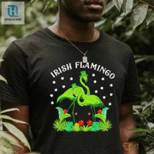 Official St Patricks Day Irish Flamingo 2024 Shirt hotcouturetrends 1 2