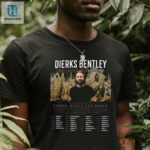 Dierks Bentley Tour Dates 2024 Merch Shirt hotcouturetrends 1 2