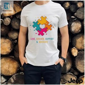 Love Educate Support And Advocate Cute Autism Teacher Shirt hotcouturetrends 1 2