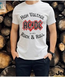 Official Ac Dc High Voltage Rock And Roll Est 1973 Shirt hotcouturetrends 1 6