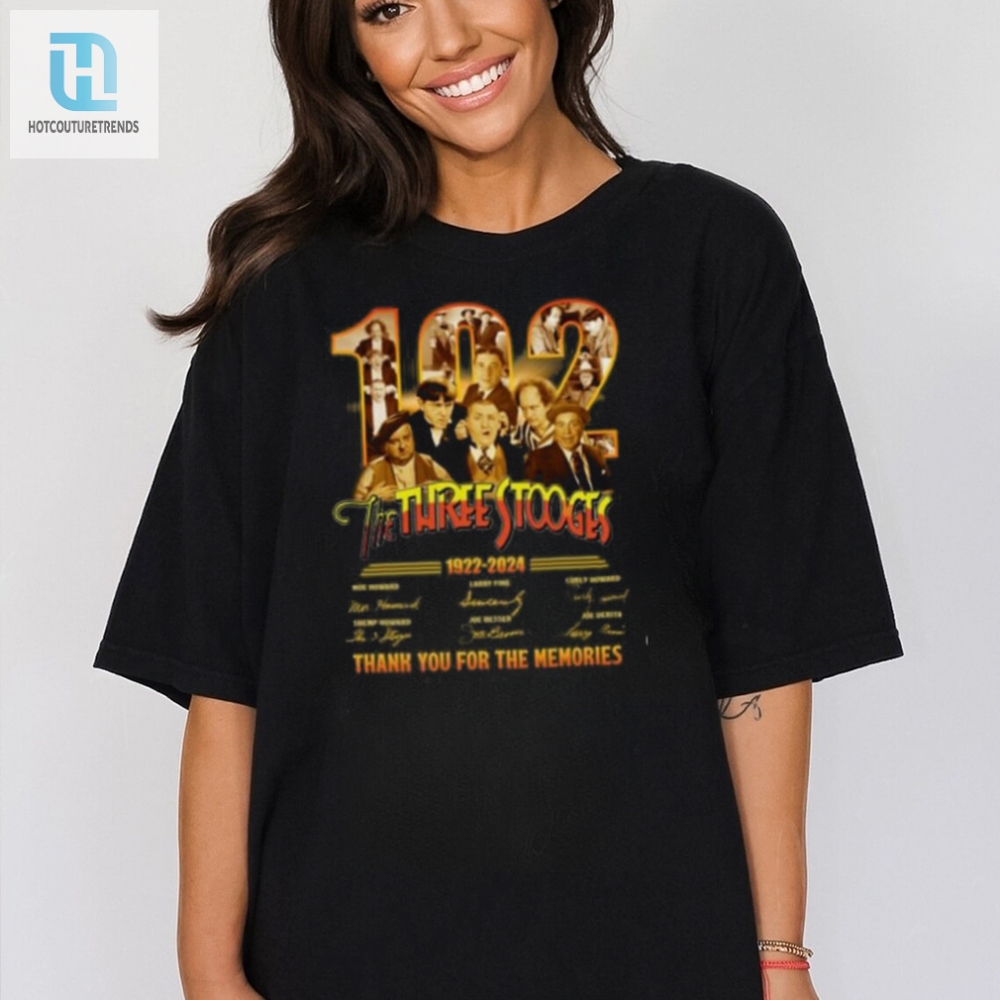 The Three Stooges 102Th Anniversary 1922 2024 Thank You For The Memories T Shirt hotcouturetrends 1