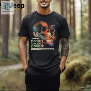 Official Troll Art Doobie Or Not Doobie Shirt hotcouturetrends 1 11