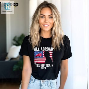 All Aboard The Trump Train 2024 Usa Flag T Shirt hotcouturetrends 1 3