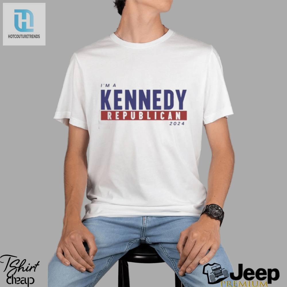 Making Liberty Cry Im A Kennedy Republican 2924 Shirt 