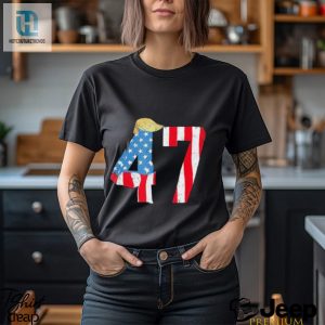 Trump 47 2024 President Shirt hotcouturetrends 1 2